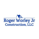 Roger Worley Jr. Construction - Roofing Contractors