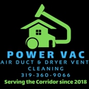 Power Vac - Air Duct Cleaning