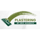 Plastering By Eric Aulbach - Plastering Contractors