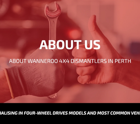 Wanneroo 4X4 Dismantlers - Landsdale, WA. About Us
