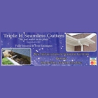 Triple H Seamless Gutters