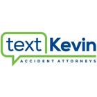 Text Kevin Accident Attorneys