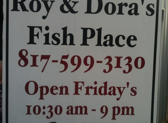 Roy & Dora's Fish Place - Millsap, TX