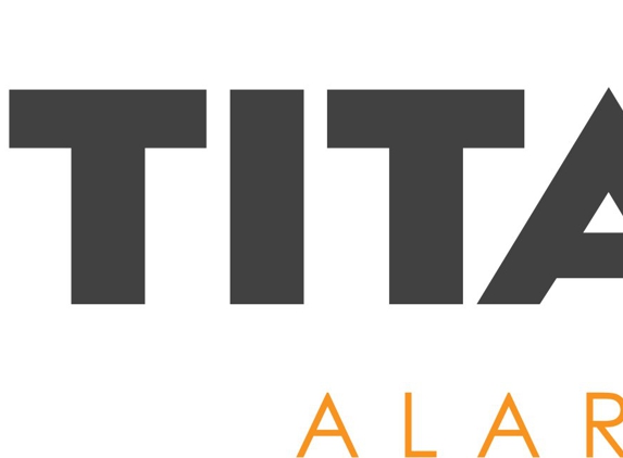 Titan Alarm Inc. - Phoenix, AZ