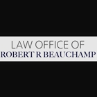 Law Office of Robert R Beauchamp