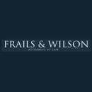 Frails And Wilson - Attorneys
