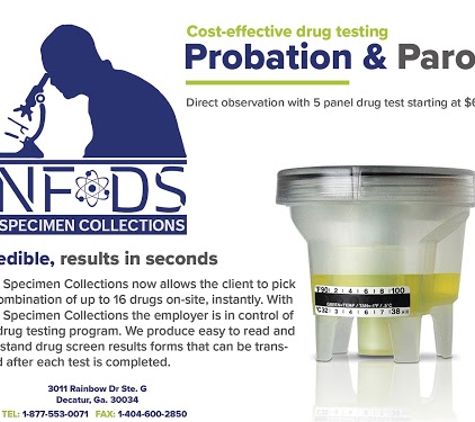NFDS SPECIMEN COLLECTIONS LLC - Decatur, GA. Direct observation with 5 panel drug test starting at $65.00, for more info please call 1-877-553-0071