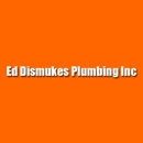 Ed Dismukes Plumbing Inc - Plumbers