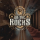 On The Rocks