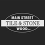 Main Street Tile, Stone, & Wood