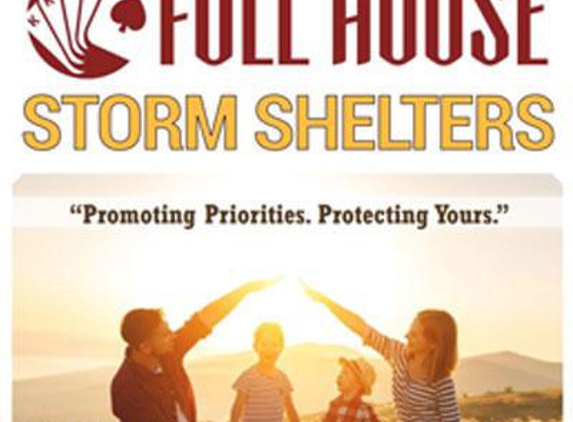 Full House Storm Shelters