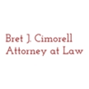 Bret J. Cimorell Attorney at Law - Attorneys