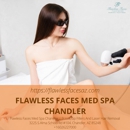 Flawless Faces MedSpa Chandler Botox, Lip Fillers And Laser Hair Removal - Day Spas