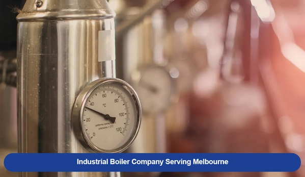 Maxi Boiler Services PTY Ltd. - Campbellfield, VIC. Industrial Boiler Company Serving Melbourne