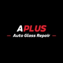 A plus auto glass repair - Auto Repair & Service