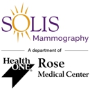 Solis Mammography, a department of HCA HealthONE Rose - Medical Centers
