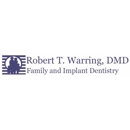 Robert T. Warring, DMD Family and Implant Dentistry - Dentists