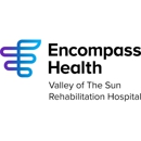 Encompass Health Valley of The Sun Rehabilitation Hospital - Physical Therapists