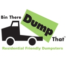 Bin There Dump That - Roll Off Containers, Dumpster Rentals & Garbage Removal - Rubbish & Garbage Removal & Containers