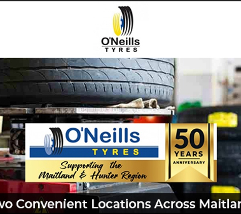 O'Neills Tyres - East Maitland, NSW. Two Convenient Locations Across Maitland