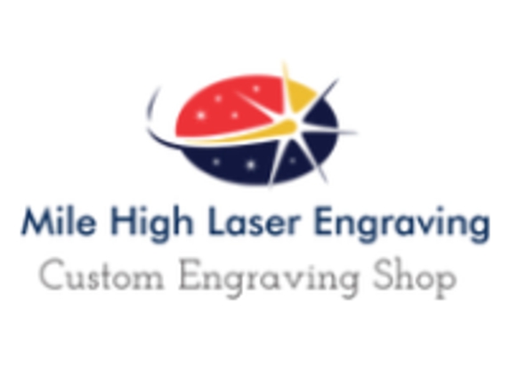 Mile High Laser Engraving - Denver, CO