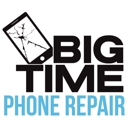 Big Time Phone Repair - Cellular Telephone Equipment & Supplies