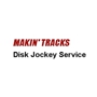 Makin' Tracks Disc Jockey Service