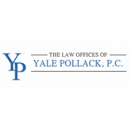 Law Offices of Yale Pollack, P.C. - Attorneys