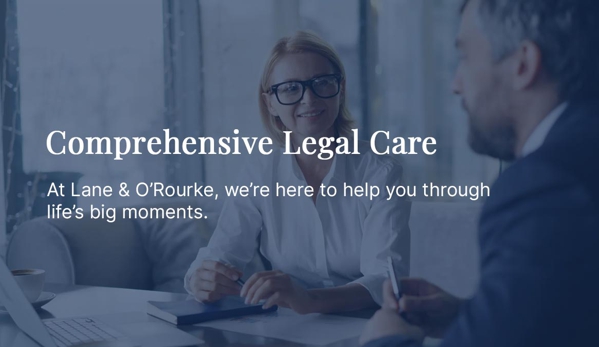 Lane & O'Rourke - Earlwood, NSW. Comprehensive Legal Care