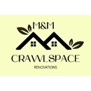 M&M Crawl Space Renovations - General Contractors