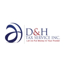 D & H Tax Services - Tax Return Preparation