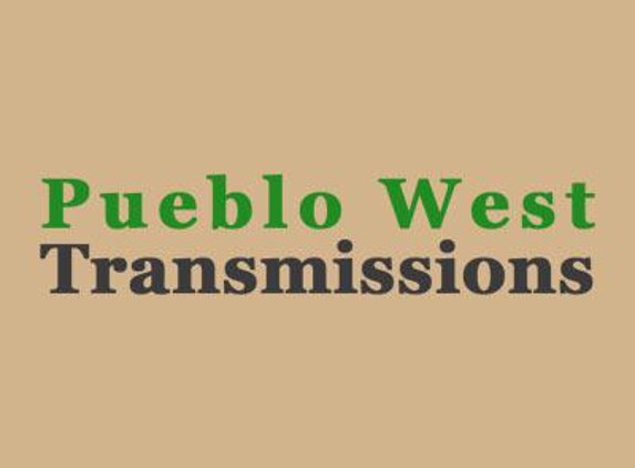 Pueblo West Transmissions - Pueblo, CO