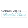 Owings Mills Dental Care