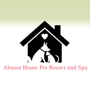 Almost Home Pet Resort and Spa