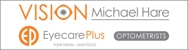 Vision Michael Hare Eyecare Plus Optometrist - Optometrists