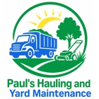 Paul's Hauling and Yard Maintenance