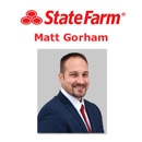 Matt Gorham - State Farm Insurance Agent - Insurance